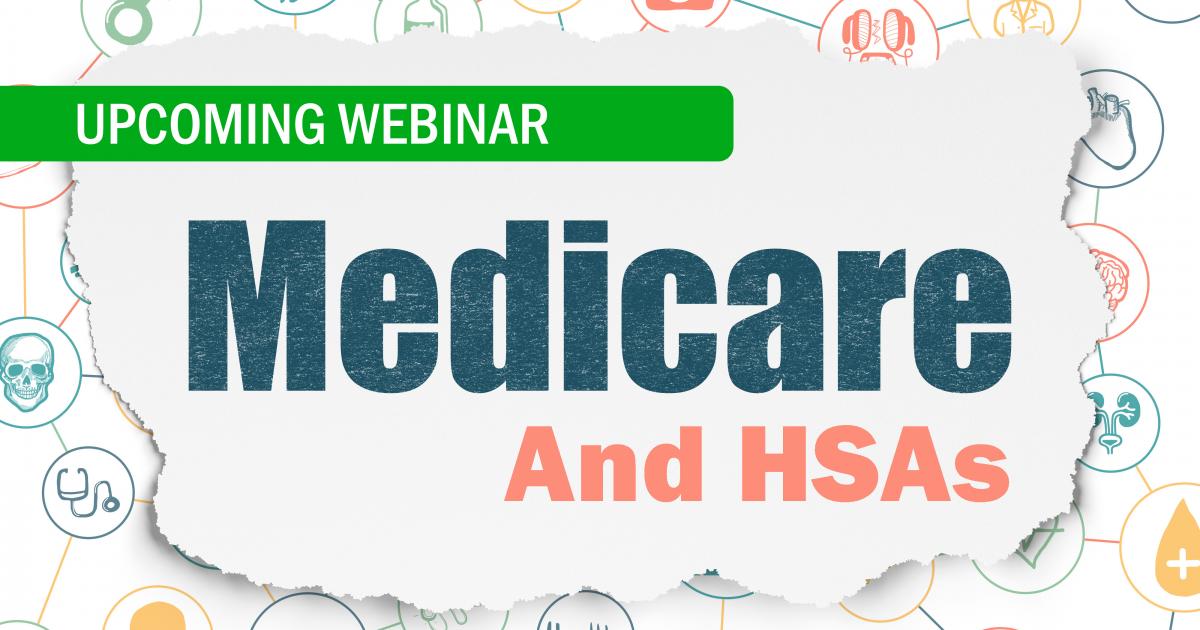 HSAs And Medicare: What Happens At Retirement? | Ascensus | NSC Webinar ...